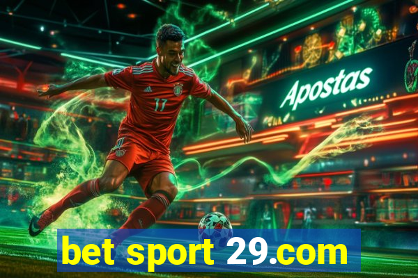 bet sport 29.com